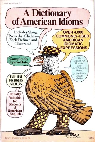 A Dictionary Of American Idioms