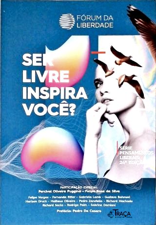 Ser Livre Inspira Você?