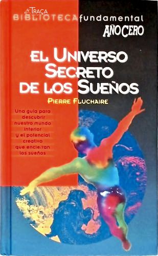 El Universo Secreto de de los Sueños