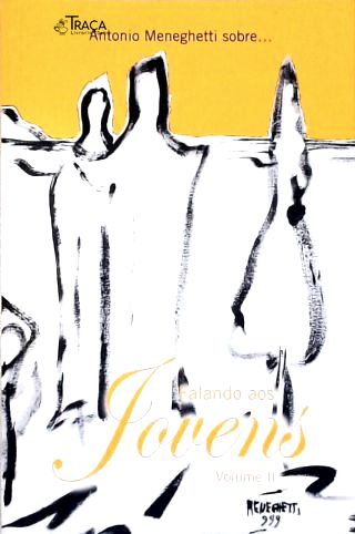 Falando aos Jovens - Vol. 2