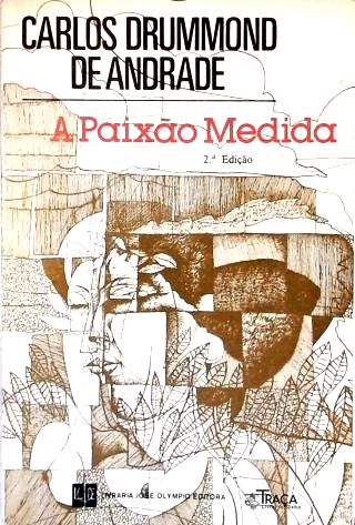A Paixão Medida