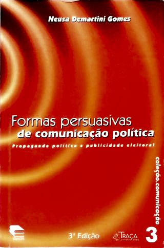 Formas Persuasivas De Comunicação Política