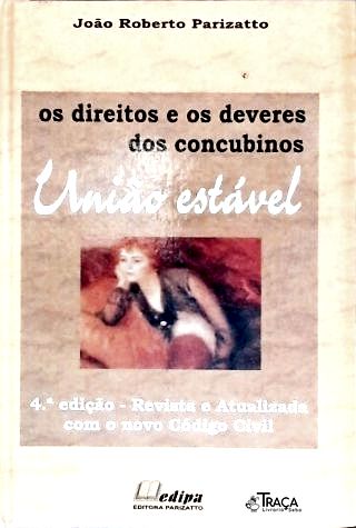 Os Direitos e os Deveres dos Concubinos