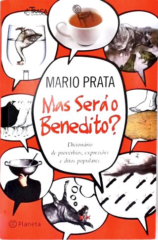 Mas Será o Benedito?