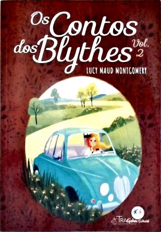 Os Contos dos Blythes - Vol. 2