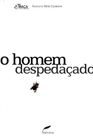 O Homem Despedaçado