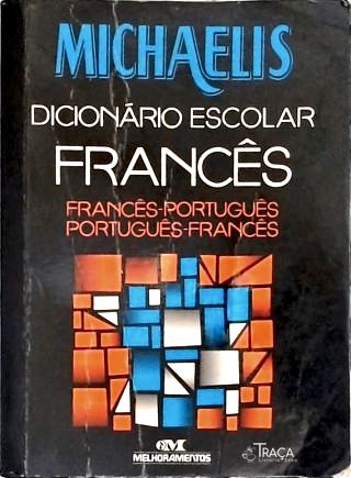Michaelis Dicionário Escolar Francês