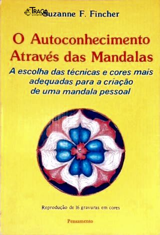 O Autoconhecimento Através Das Mandalas