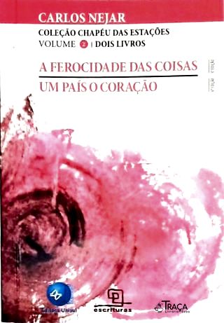 A Ferocidade das Coisas - Um País Coração