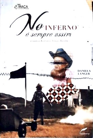 No Inferno É Sempre Assim