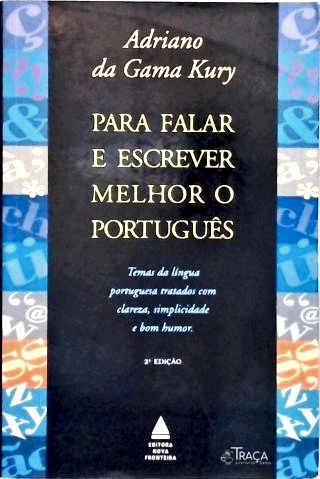 Para Falar E Escrever Melhor O Português