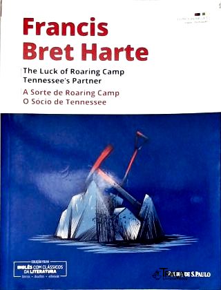 A Sorte de Roaring Camp - o Sócio de Tennesse (bilíngue)