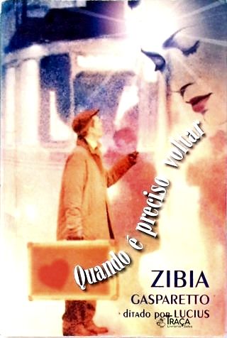 Quando É Preciso Voltar