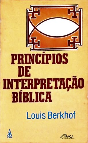 Princípios De Interpretação Bíblica