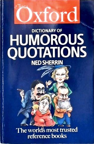 Dictionary of Humorous Quotations