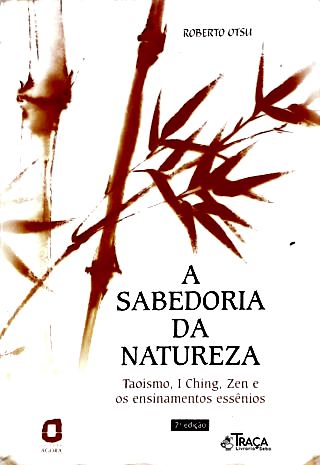 A Sabedoria Da Natureza