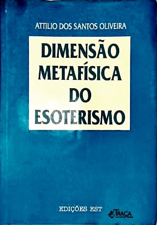 Dimensão Metafísica do Esoterismo