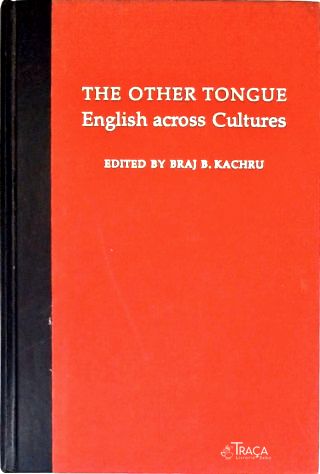 The Other Tongue: English across Cultures