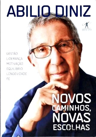 Novos Caminhos, Novas Escolhas