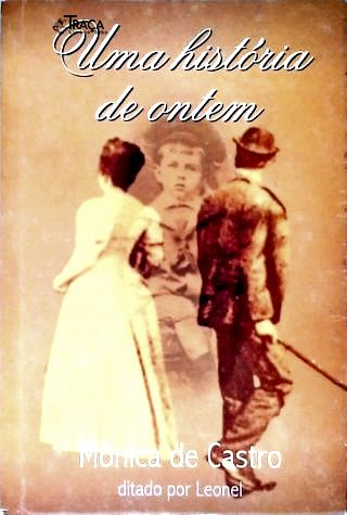 Uma História De Ontem