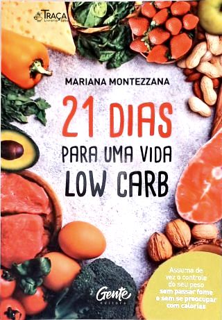 21 Dias Para Uma Vida Low Carb