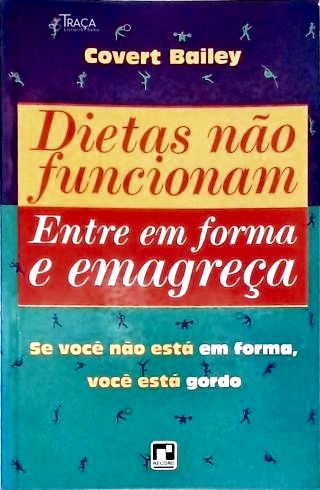 Dietas Não Funcionam