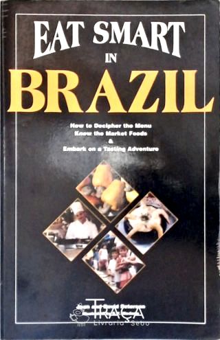 Eat Smart In Brazil