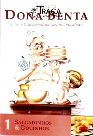 Dona Benta: Salgadinhos e Docinhos