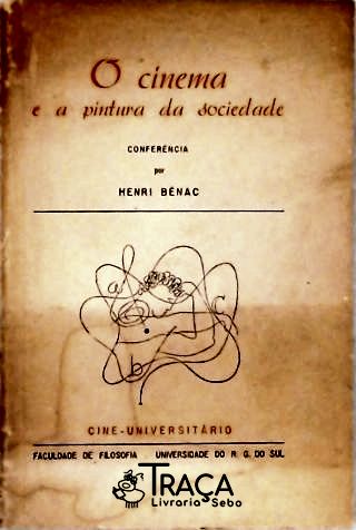 O Cinema e a Pintura da Sociedade