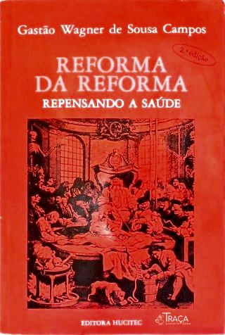 Reforma Da Reforma