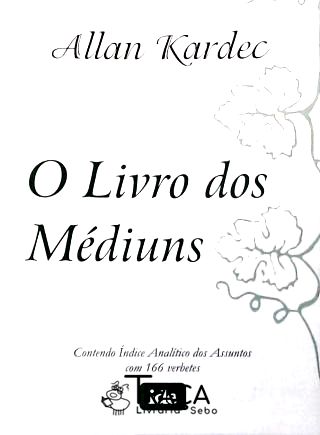 O Livro Dos Médiuns