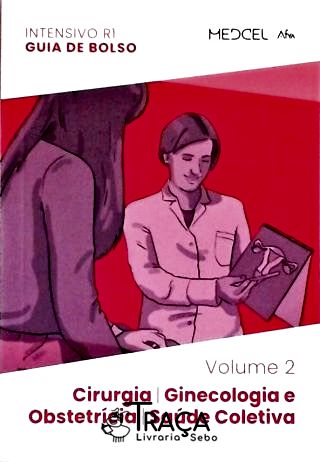 Guia de Bolso Cirurgia - Ginecologia - Obstetrícia e Saúde Coletiva