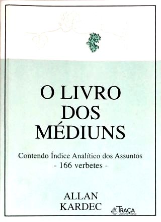 O Livro Dos Médiuns