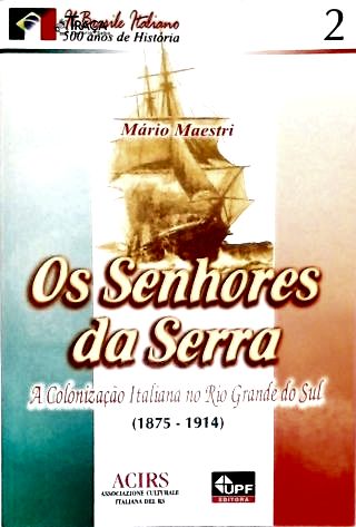 Os Senhores Da Serra