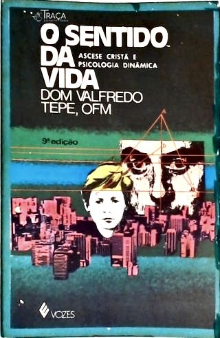 O Sentido da Vida