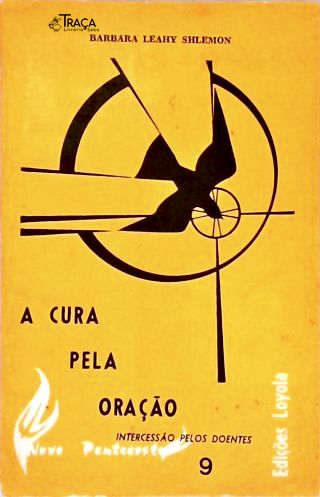 A Cura Pela Oração