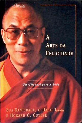 A Arte Da Felicidade