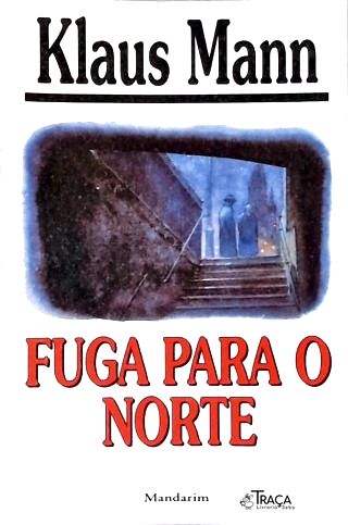 Fuga Para o Norte