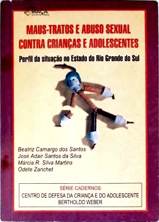 Maus-tratos E Abuso Sexual Contra Crianças E Adolescentes