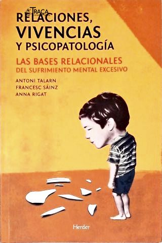 Relaciones Vivencias y Psicopatología