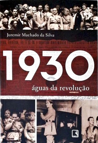 1930: Águas da Revolução