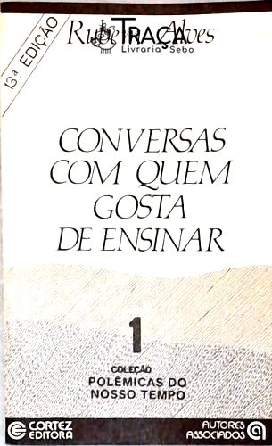 Conversas com Quem Gosta de Ensinar