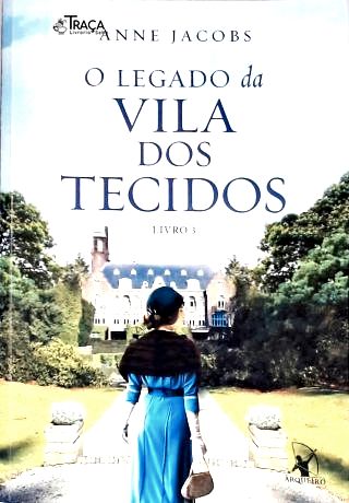 O Legado da Vila dos Tecidos