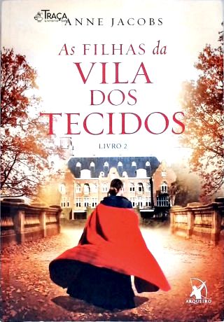 As Filhas da Vila dos Tecidos