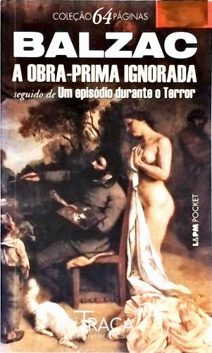 A Obra-Prima Ignorada