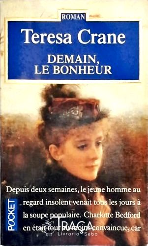 Demain, Le Bonheur