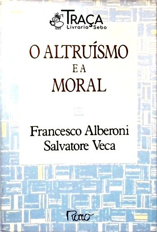 O Altruísmo e a Moral