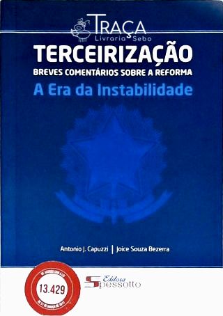 Terceirização: Breves Comentários sobre a Reforma