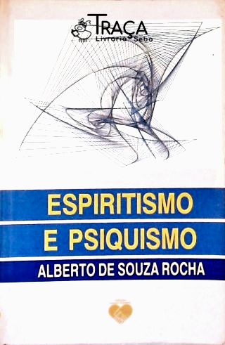 Espiritismo E Psiquismo