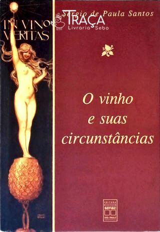 O Vinho e Suas Circunstâncias